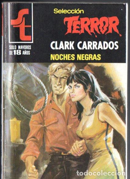 Libri di seconda mano: BRUGUERA TERROR N&ordm; 382 . CLARK CARRADOS - NOCHES NEGRAS (1980)