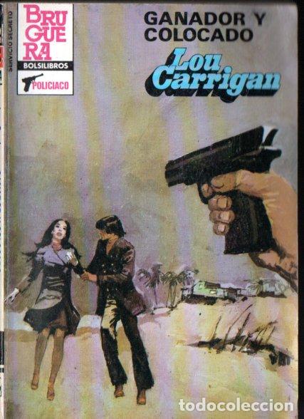 Libros de segunda mano: BRUGUERA SERVICIO SECRETO N&ordm; 1774 . LOU CARRIGAN - GANADOR Y COLOCADO (1984)