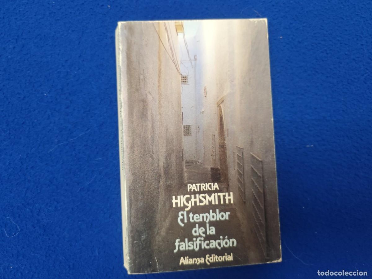 Libros de segunda mano: El Temblor de la Falsificaci&oacute;n Patricia Highmith Ed. Alianza Editorial 1993