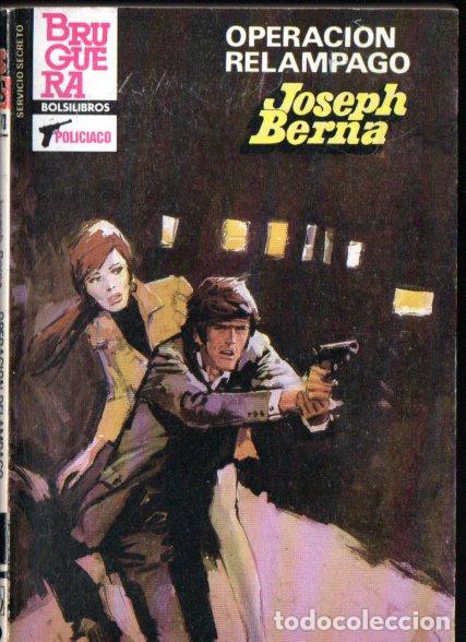 Second hand books: BRUGUERA SERVICIO SECRETO N&ordm; 1773 . JOSEPH BERNA - OPERACION RELAMPAGO (1984)