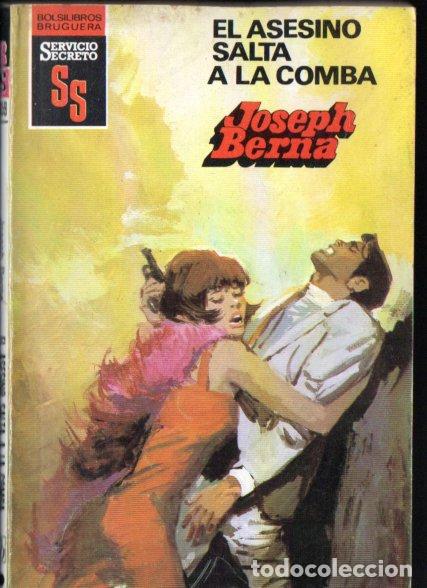 Livres d'occasion: BRUGUERA SERVICIO SECRETO N&ordm; 1659 . JOSEPH BERNA - EL ASESINO SALTA A LA COMBA (1982)