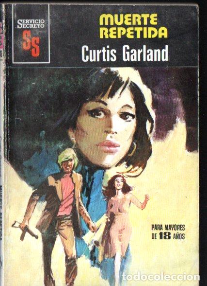 Libros de segunda mano: BRUGUERA SERVICIO SECRETO N&ordm; 1646 . CURTIS GARLAND - MUERTE REPETIDA (1981)