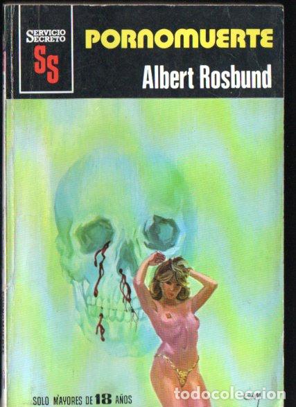 Libros de segunda mano: BRUGUERA SERVICIO SECRETO N&ordm; 1560 . ALBERT ROSBUND - PORNOMUERTE (1980)