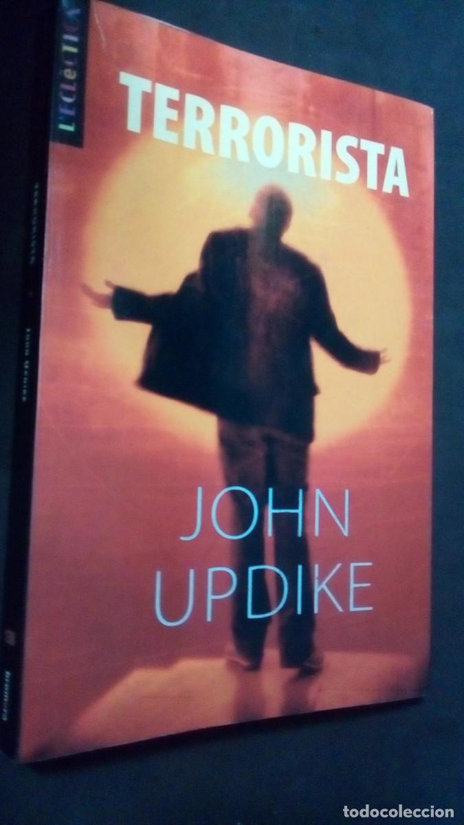 Libri di seconda mano: TERRORISTA-JOHN UPDIKE-L&acute;ECL&Egrave;CTICA-BROMERA-BUEN ESTADO-EN CATAL&Agrave;