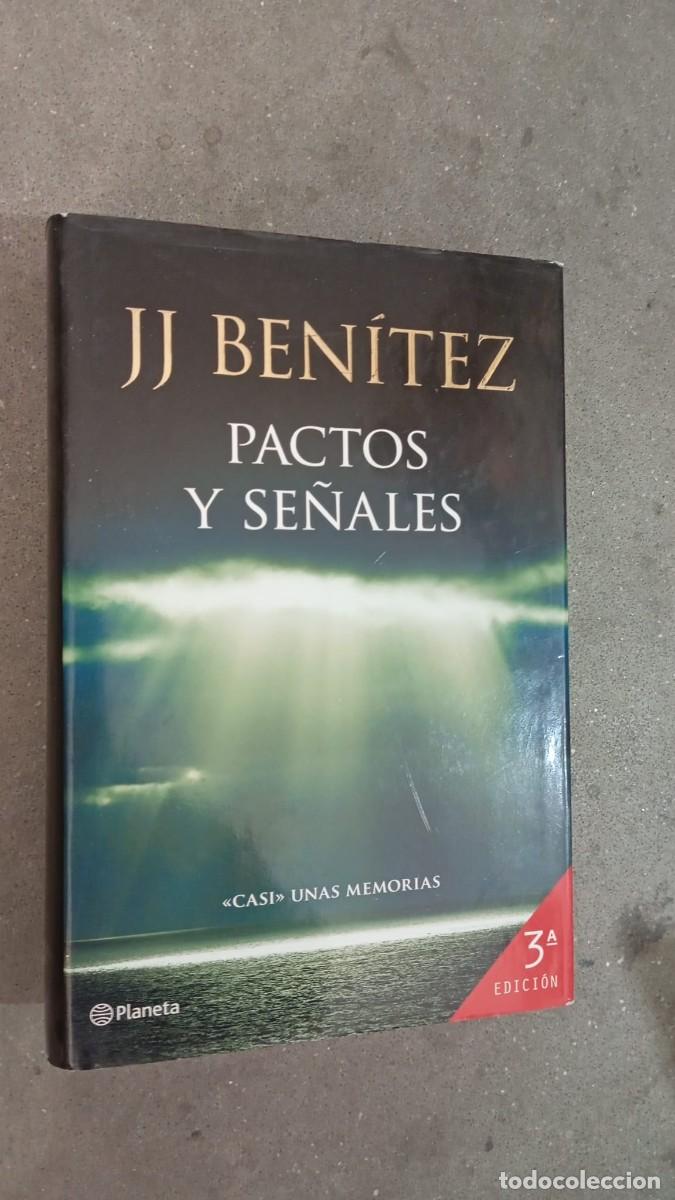 Libros de segunda mano: Pactos y se&ntilde;ales /J.J.Ben&iacute;tez/Planeta,2015