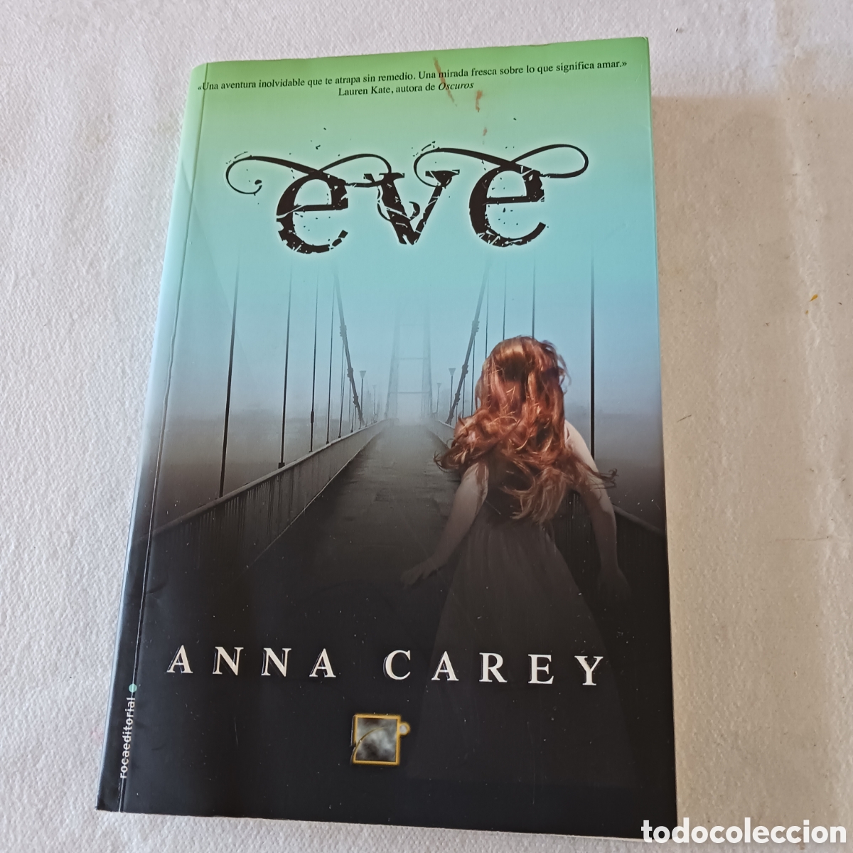 Libros de segunda mano: Eve de Anna Carey de Rocaeditorial.