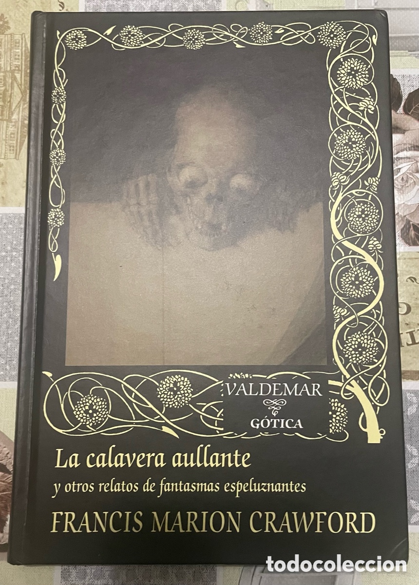 Libros de segunda mano: La calavera aullante y otros relatos de terror espeluznantes: 1 edici&oacute;n: 2013: Valdemar g&oacute;tica