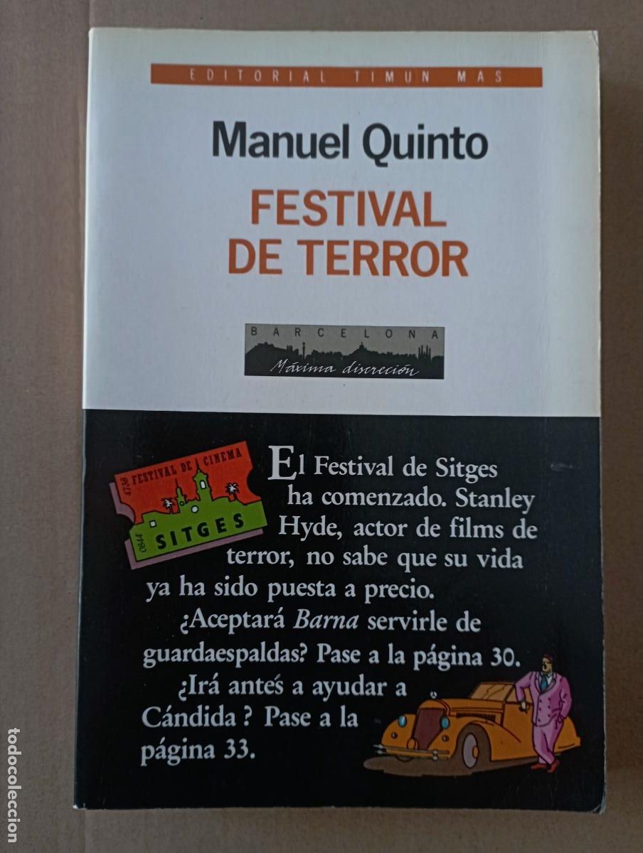 Libros de segunda mano: PLI - FESTIVAL DE TERROR - MANUEL QUINTO - 1&ordf; EDICI&Oacute;N 1988 - EDICIONES TIMUN MAS - LIBRO MUY NUEVO