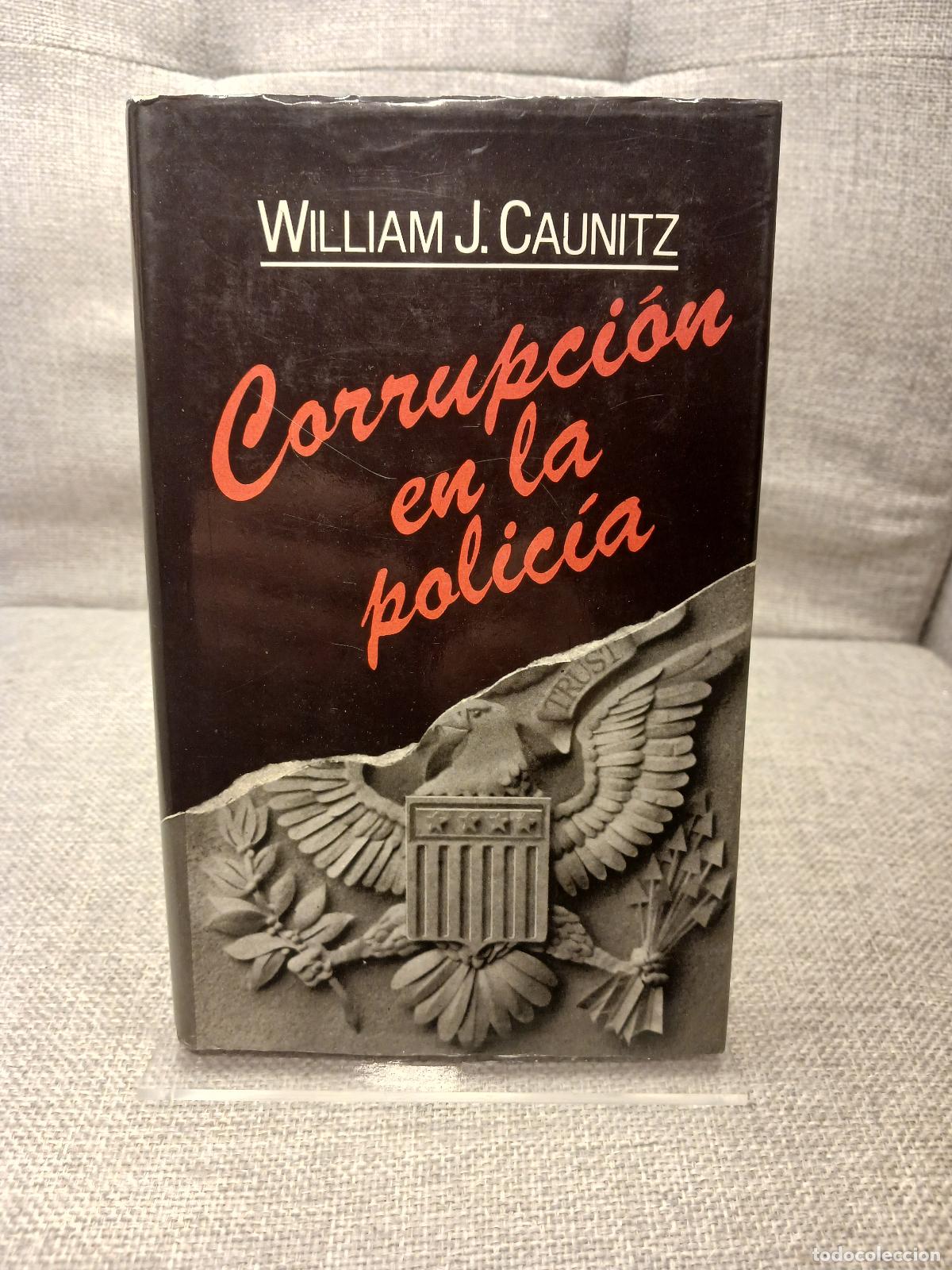 Livros em segunda m&atilde;o: Corrupci&oacute;n en la polic&iacute;a - William J. Caunitz
