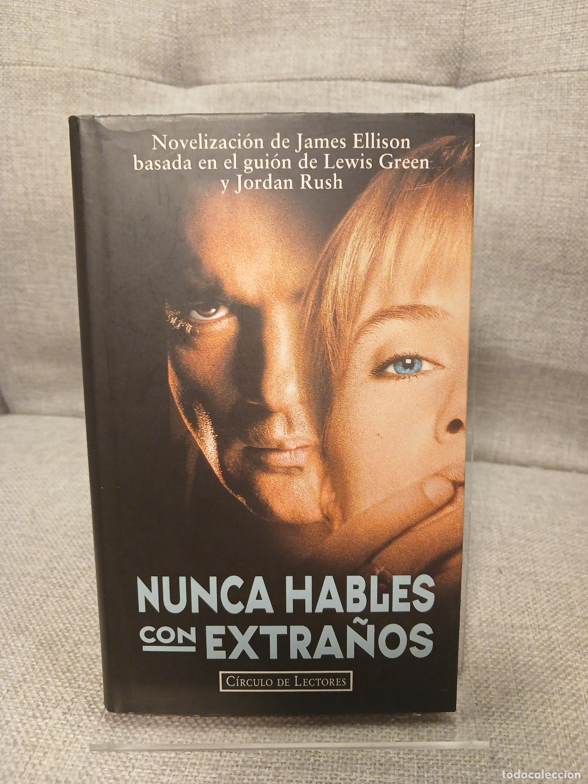 Second hand books: Nunca hables con extra&ntilde;os - James Ellison