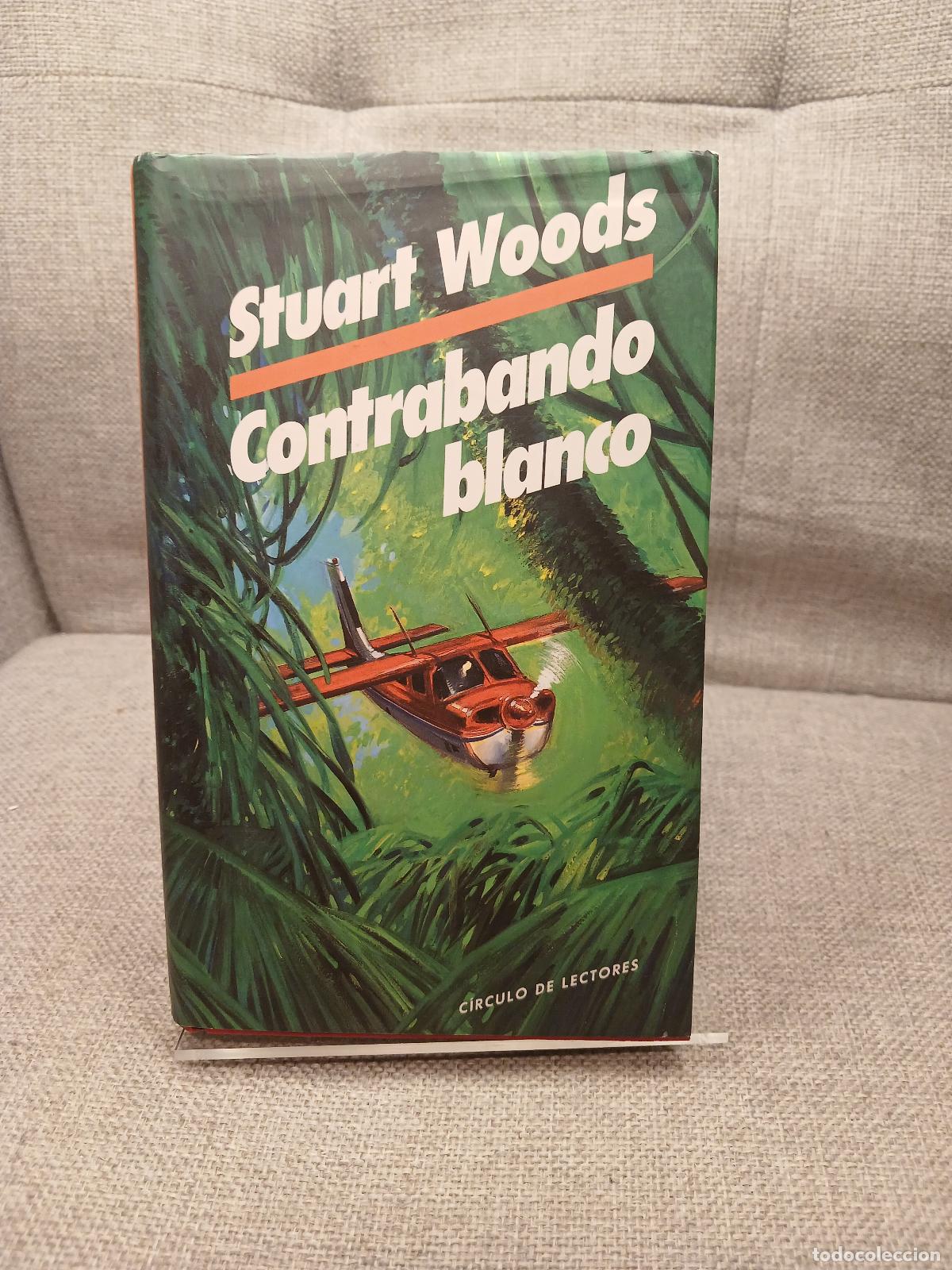 Libros de segunda mano: Contrabando blanco - Stuart Woods - Foto 1