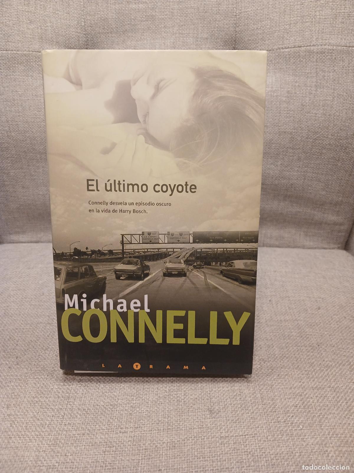 Gebrauchte B&uuml;cher: El &uacute;ltimo coyote - Michael Connelly