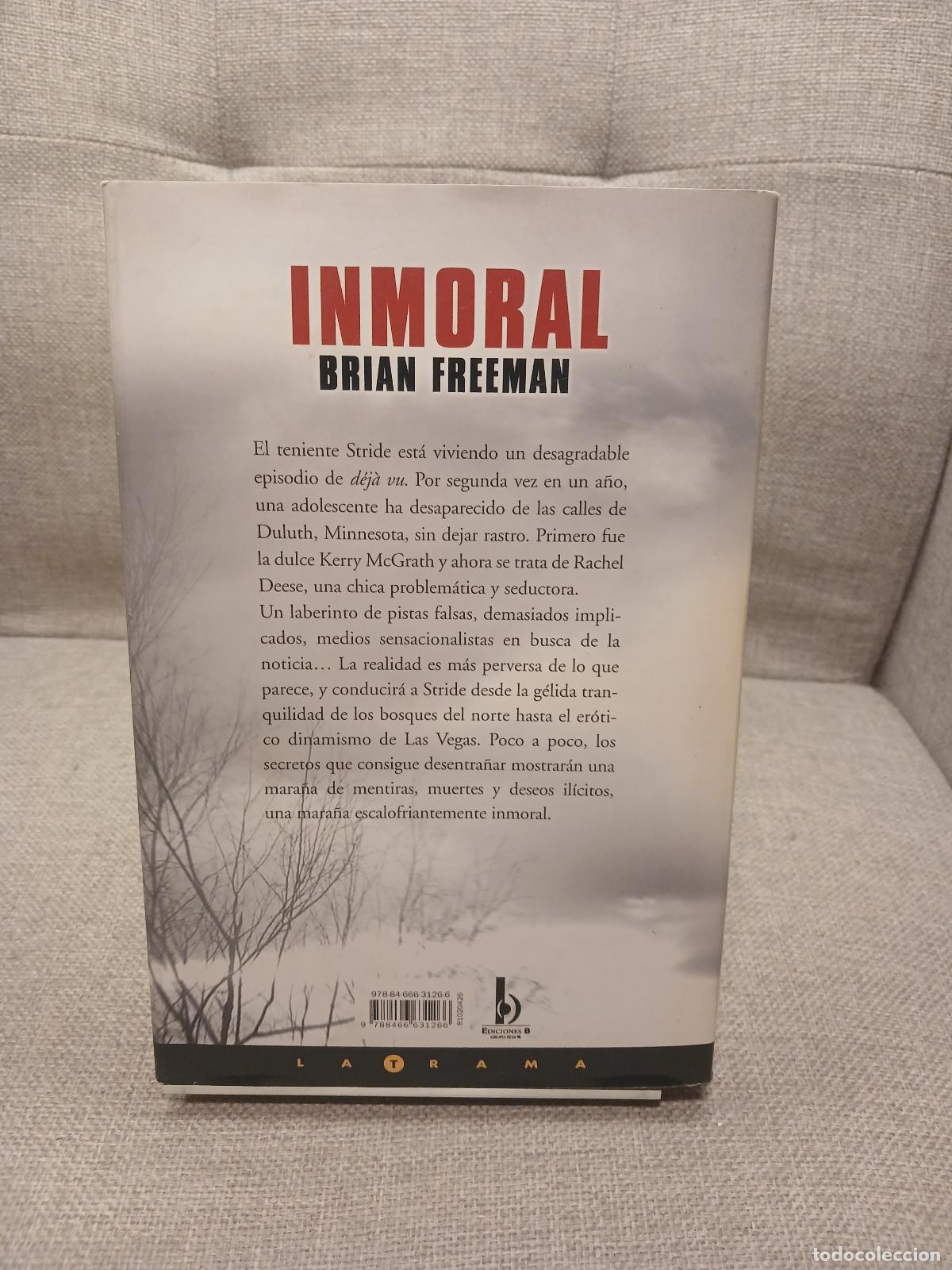 Libros de segunda mano: INMORAL - Brian Freeman - Foto 3