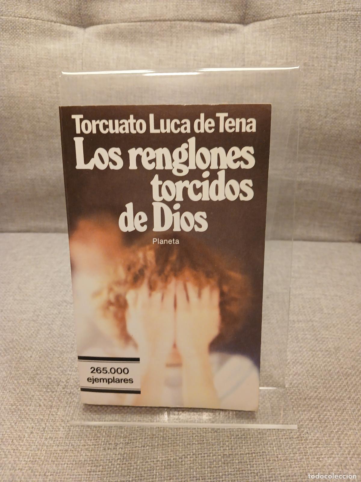 Second hand books: Los Renglones Torcidos De Dios (Spanish Edition) - Luca de Tena
