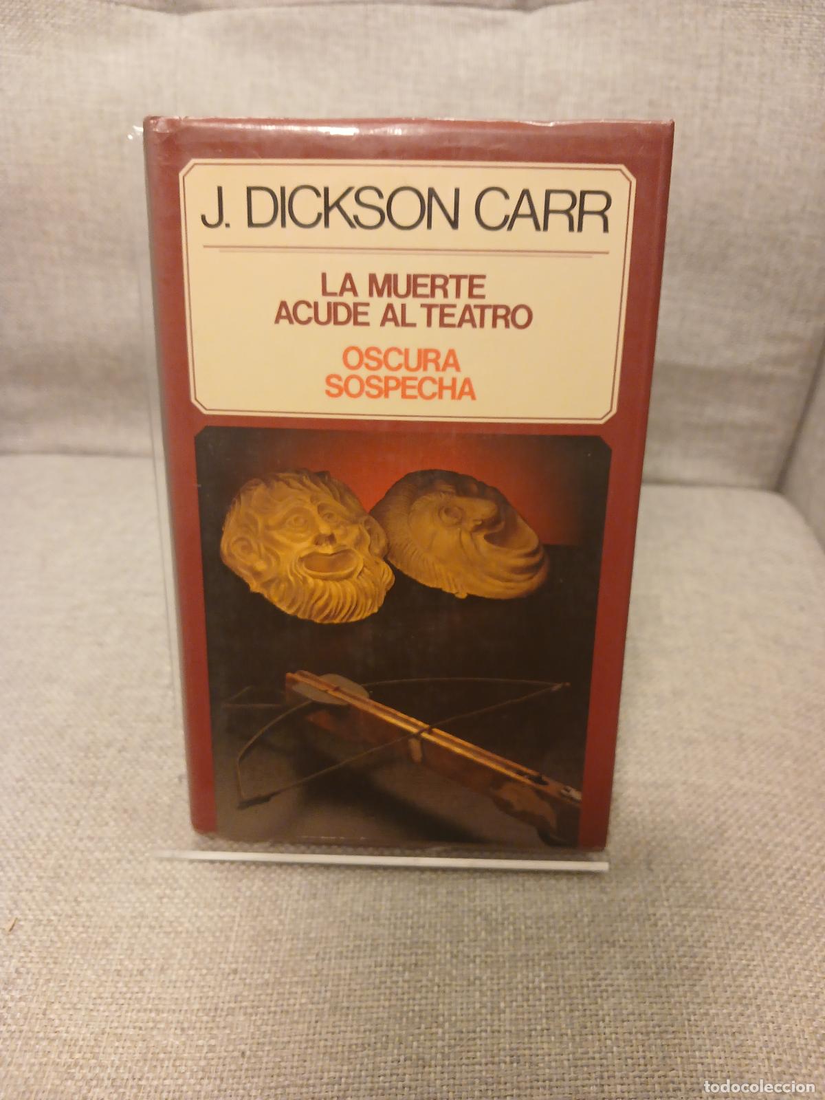 Gebrauchte B&uuml;cher: La Muerte acude al teatro Oscura sospecha - John Dickson Carr