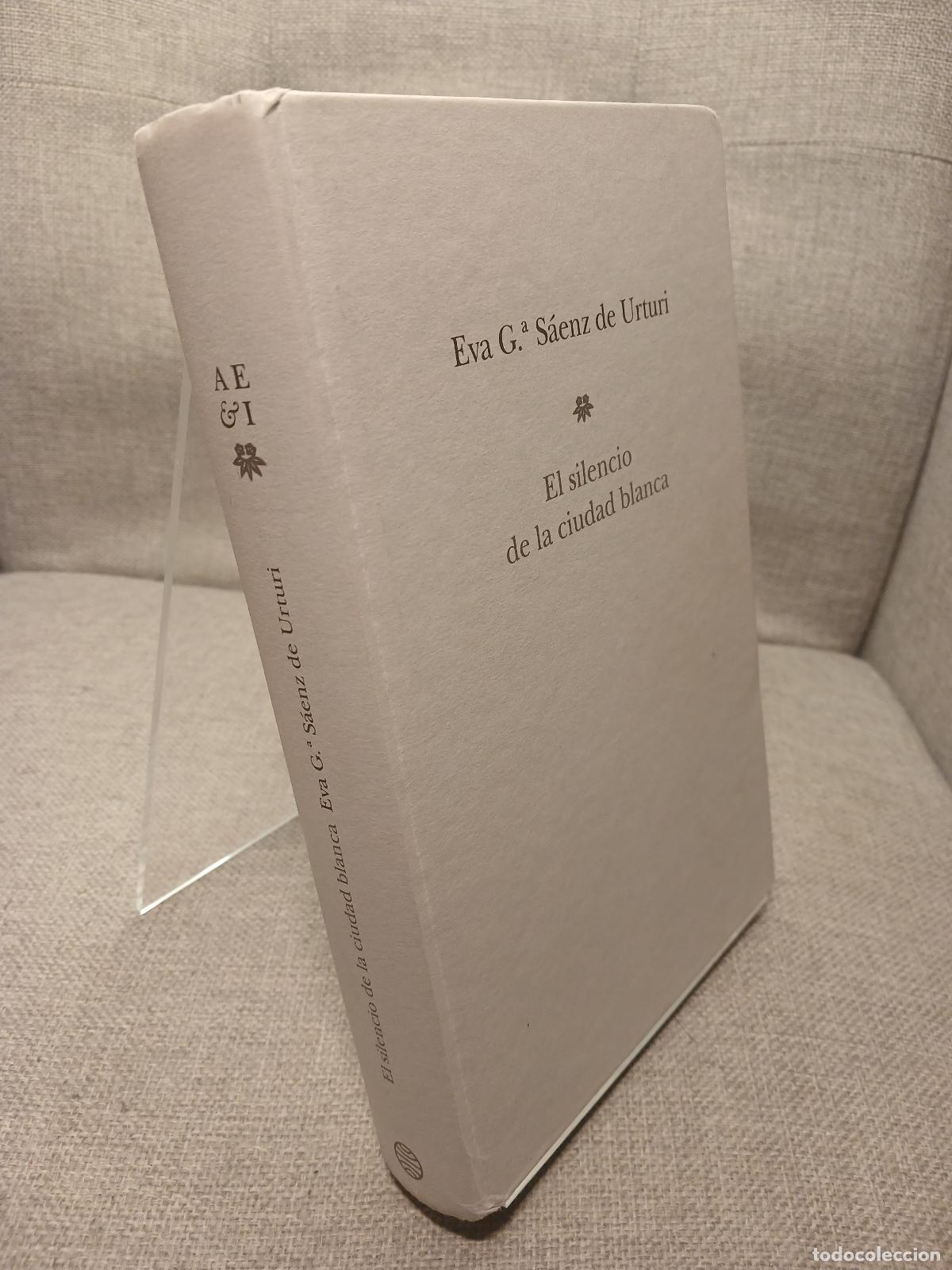 Libros de segunda mano: El silencio de la ciudad blanca Trilogia de la Ciudad Blanca 1 - Eva Garc&iacute;a S&aacute;enz de Urturi