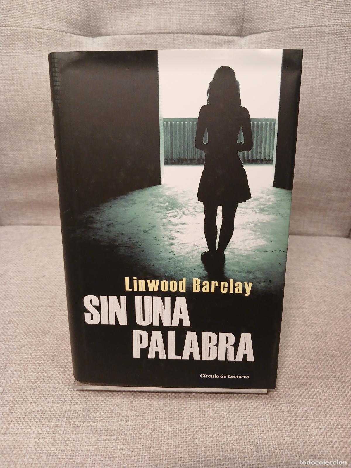 Second hand books: Sin una palabra - Linwood Barclay