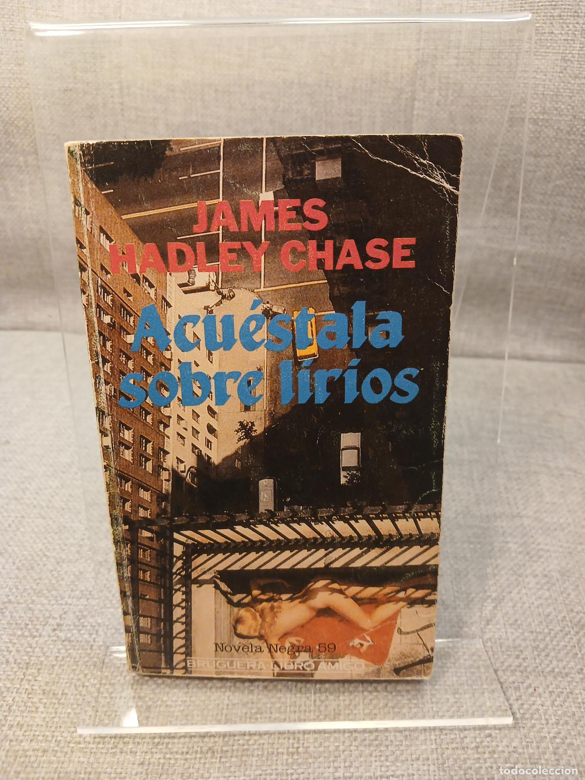 Gebrauchte B&uuml;cher: Acu&eacute;stala sobre lirios - James Hadley Chase