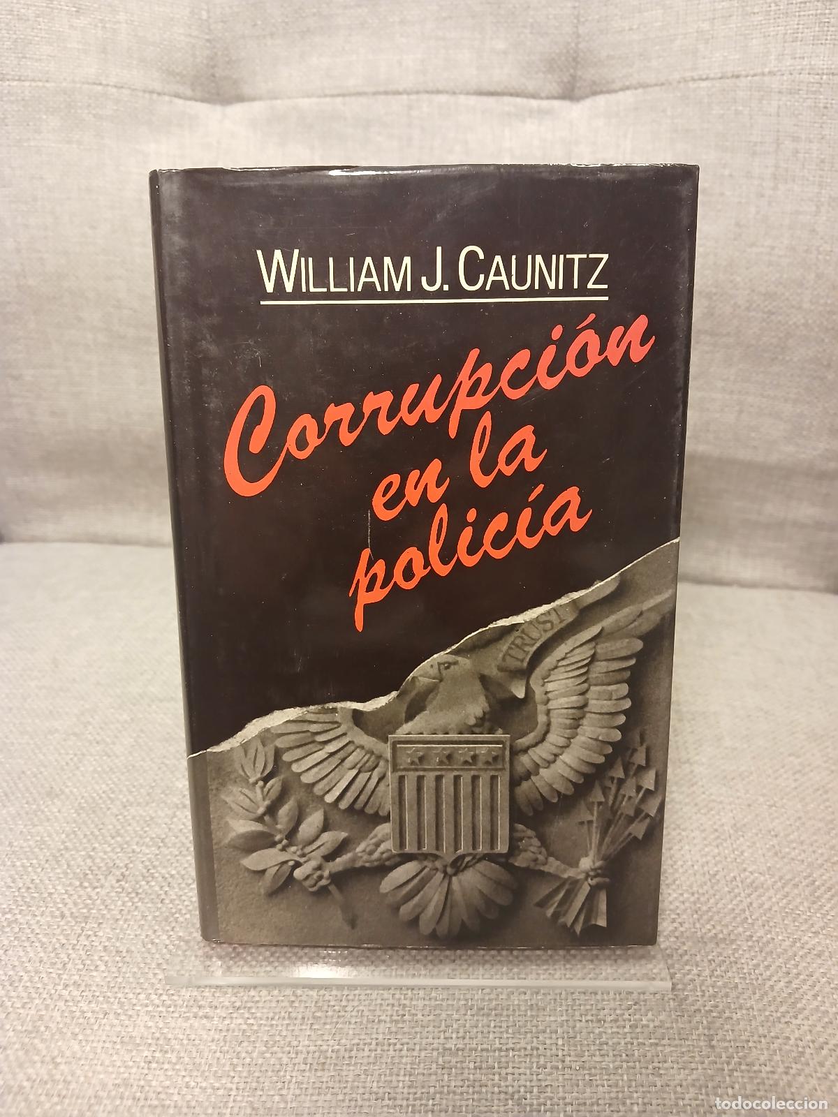 Livros em segunda m&atilde;o: Corrupci&oacute;n en la polic&iacute;a - William J. Caunitz