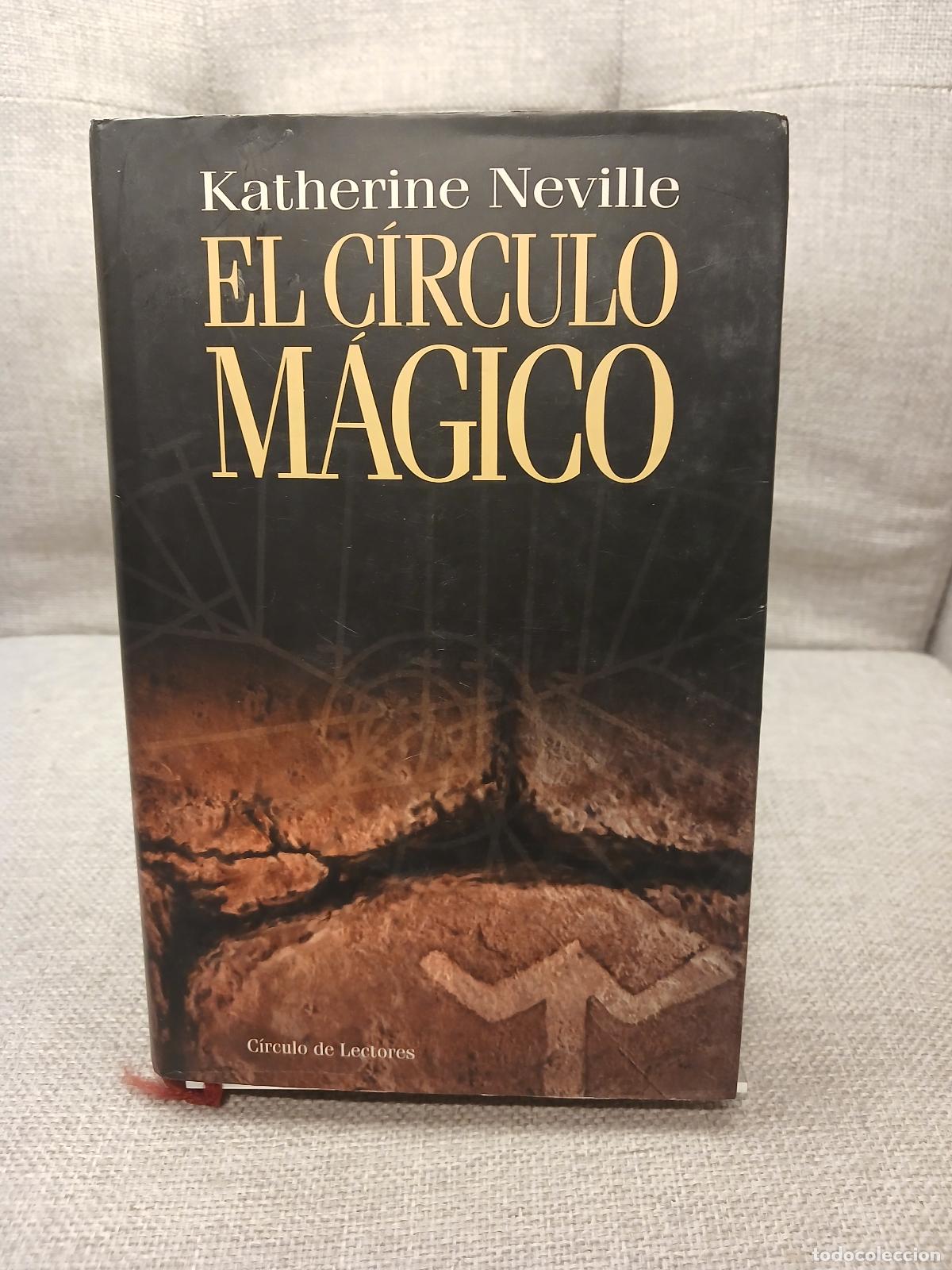 Libros de segunda mano: El c&iacute;rculo m&aacute;gico - Katherine Neville
