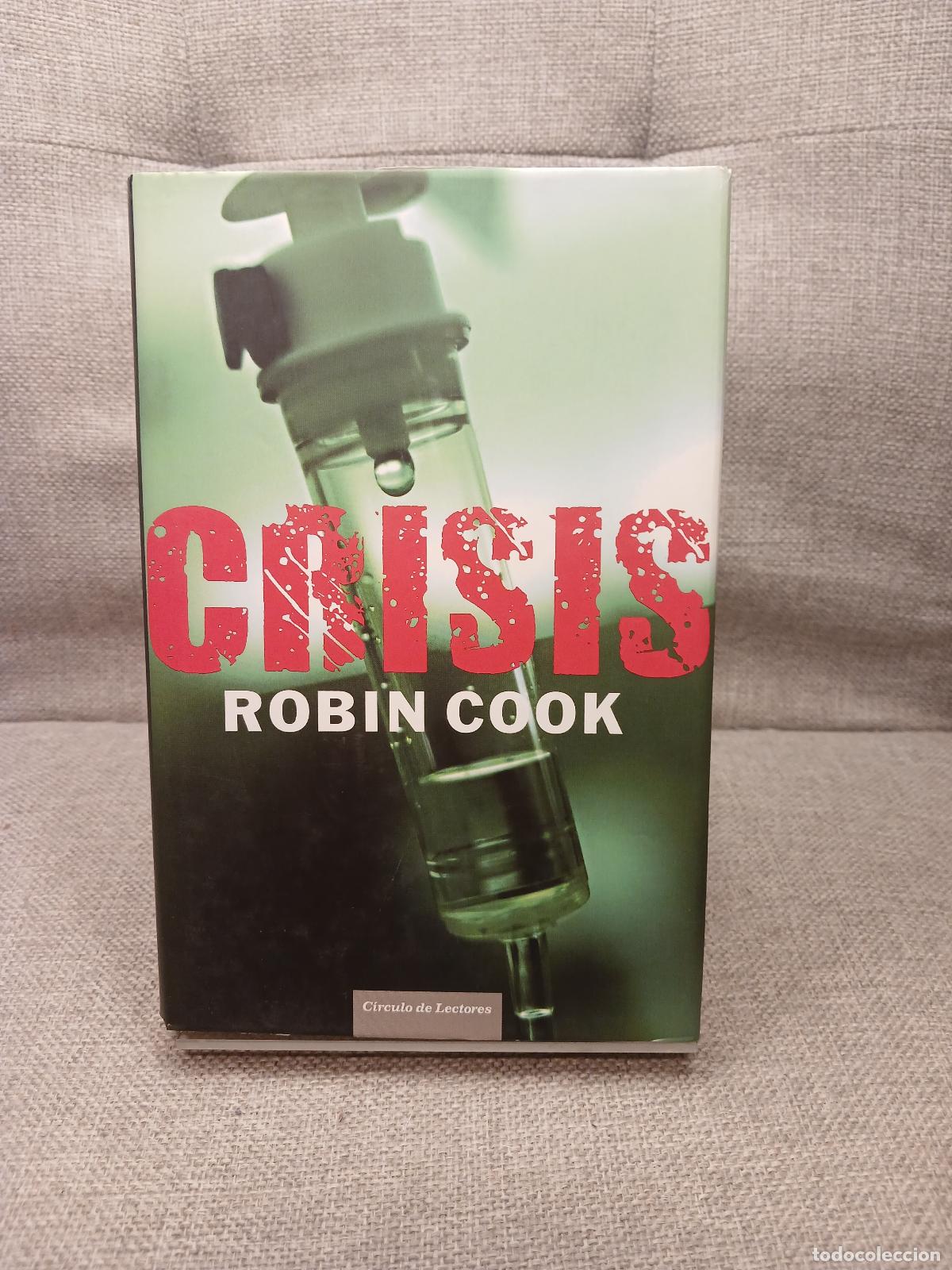 Libros de segunda mano: Crisis - Robin Cook - Foto 1