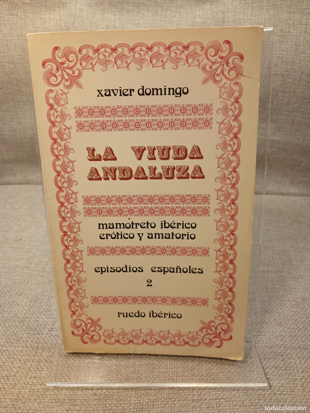 Libros de segunda mano: La viuda andaluza - Xavier domingo