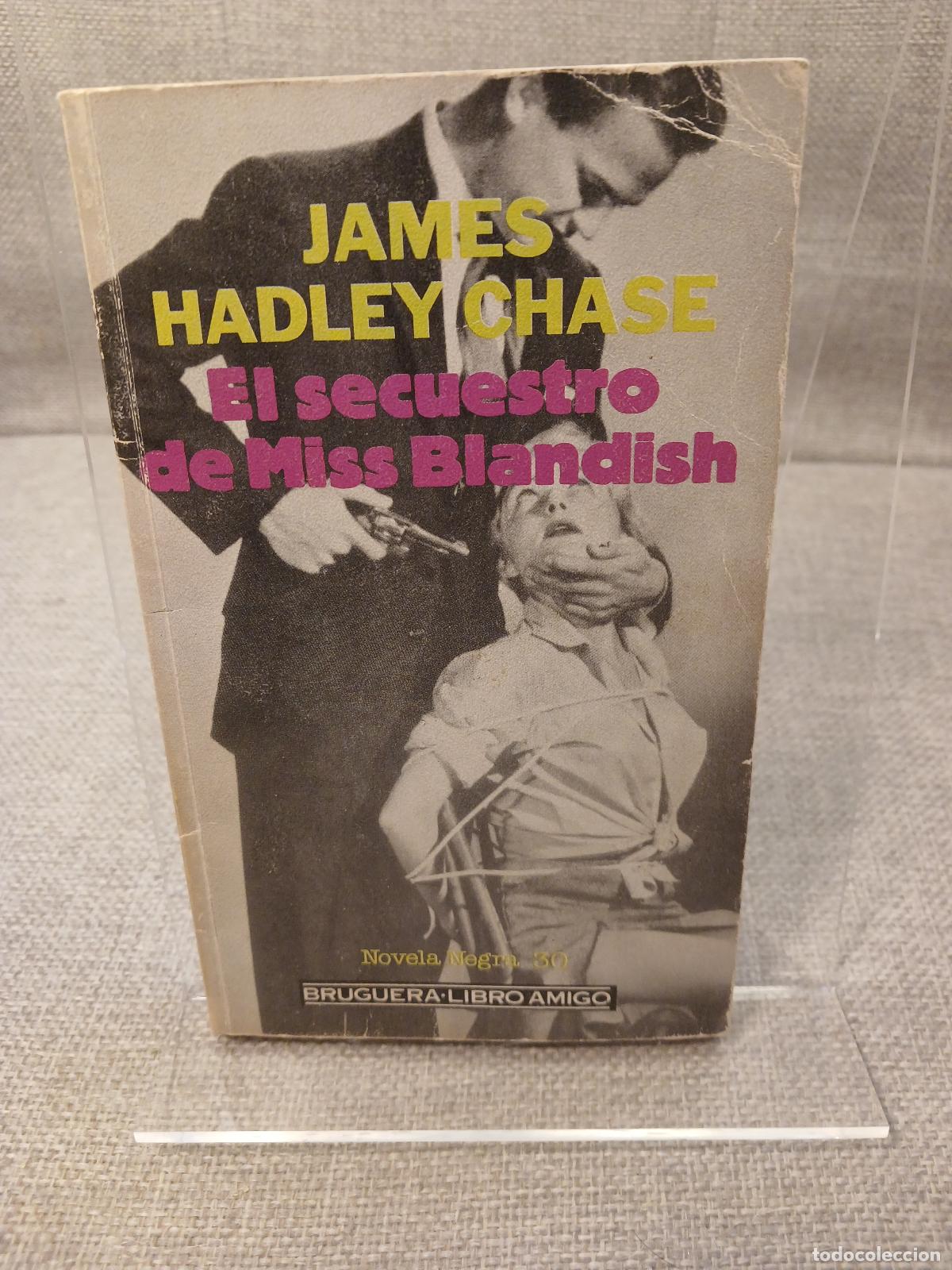 Livros em segunda m&atilde;o: El secuestro de Miss Blandish - James Hadley Chase