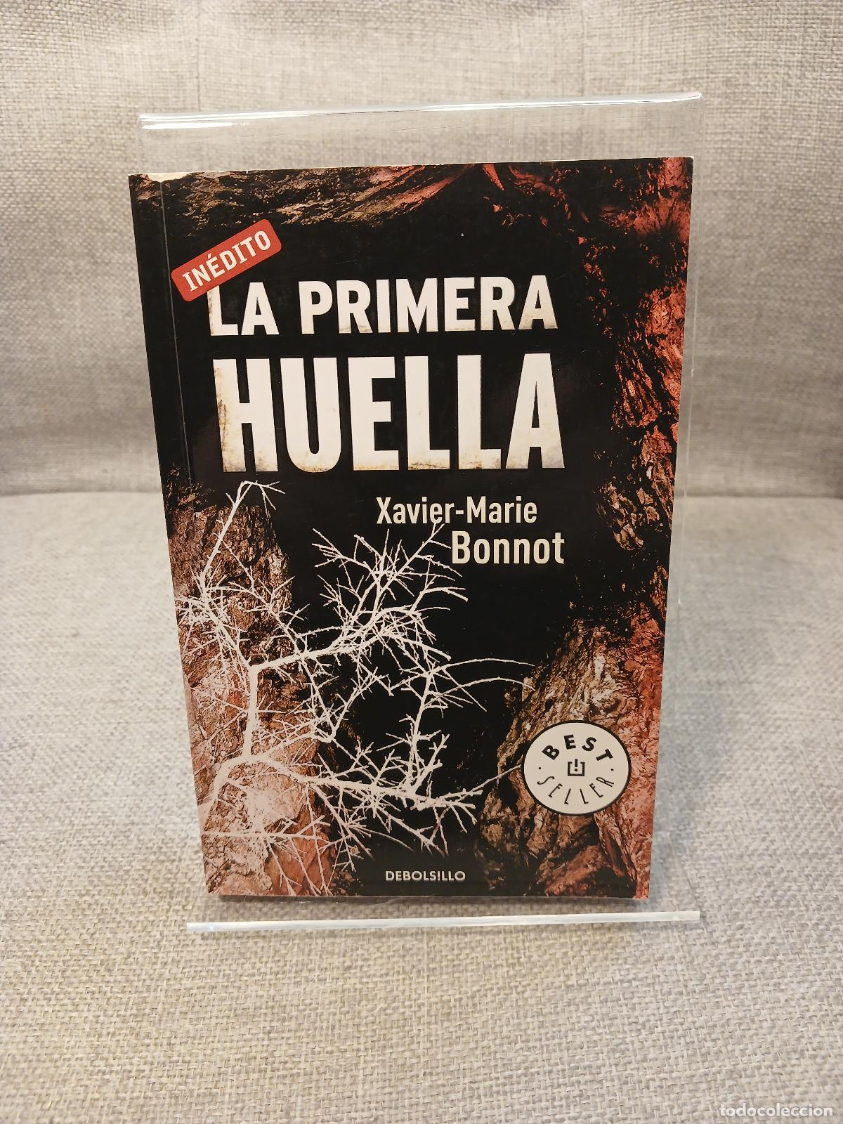 Gebrauchte B&uuml;cher: La primera huella - Xavier-Marie Bonnot