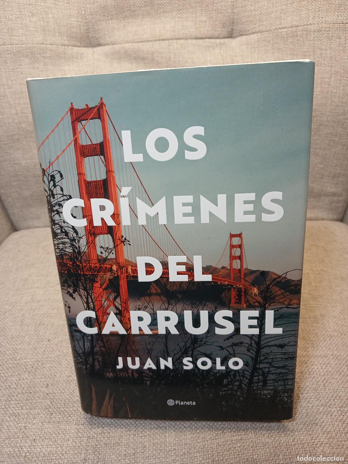 Libros de segunda mano: Los cr&iacute;menes del carrusel - Juan Solo