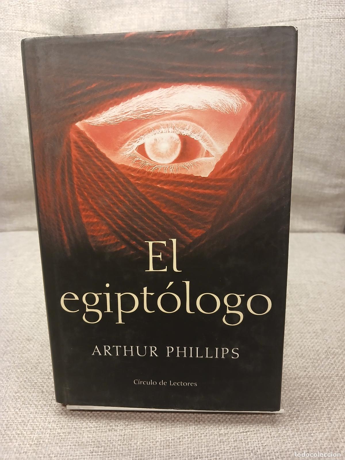 Second hand books: El Egipt&oacute;logo - Arthur Phillips