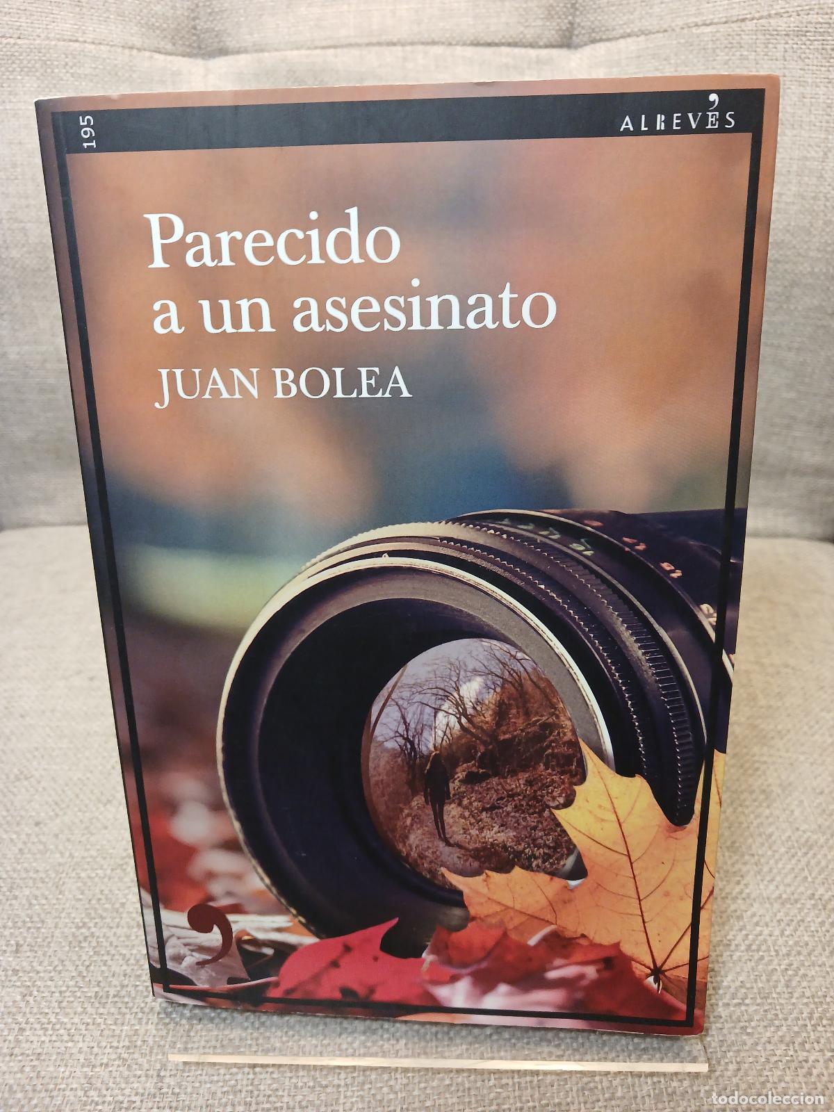 Gebrauchte B&uuml;cher: Parecido a un asesinato - Juan Bolea