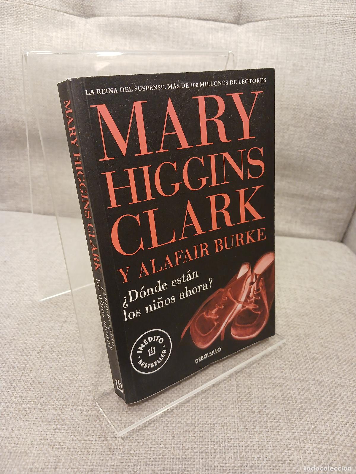 Libros de segunda mano: &iquest;D&oacute;nde est&aacute;n los ni&ntilde;os ahora? - Mary Higgins Clark