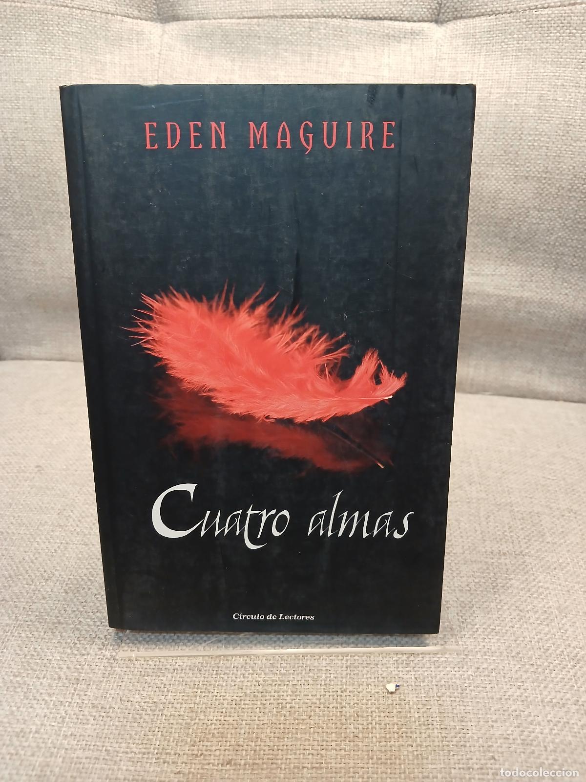 Gebrauchte B&uuml;cher: Cuatro almas - Eden Maguire