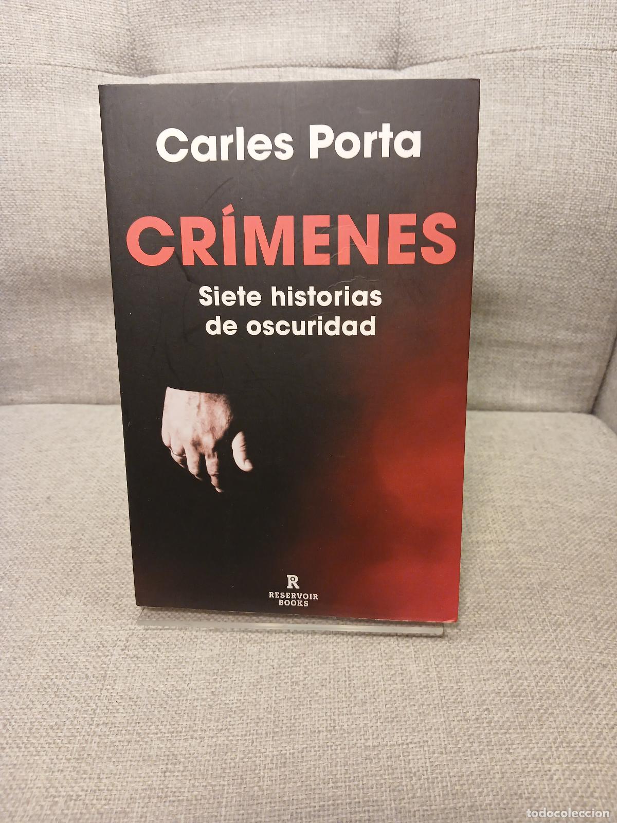 Second hand books: Cr&iacute;menes. Siete Historias de Oscuridad / Crimes. Seven Tales of Darkness - Carles Porta