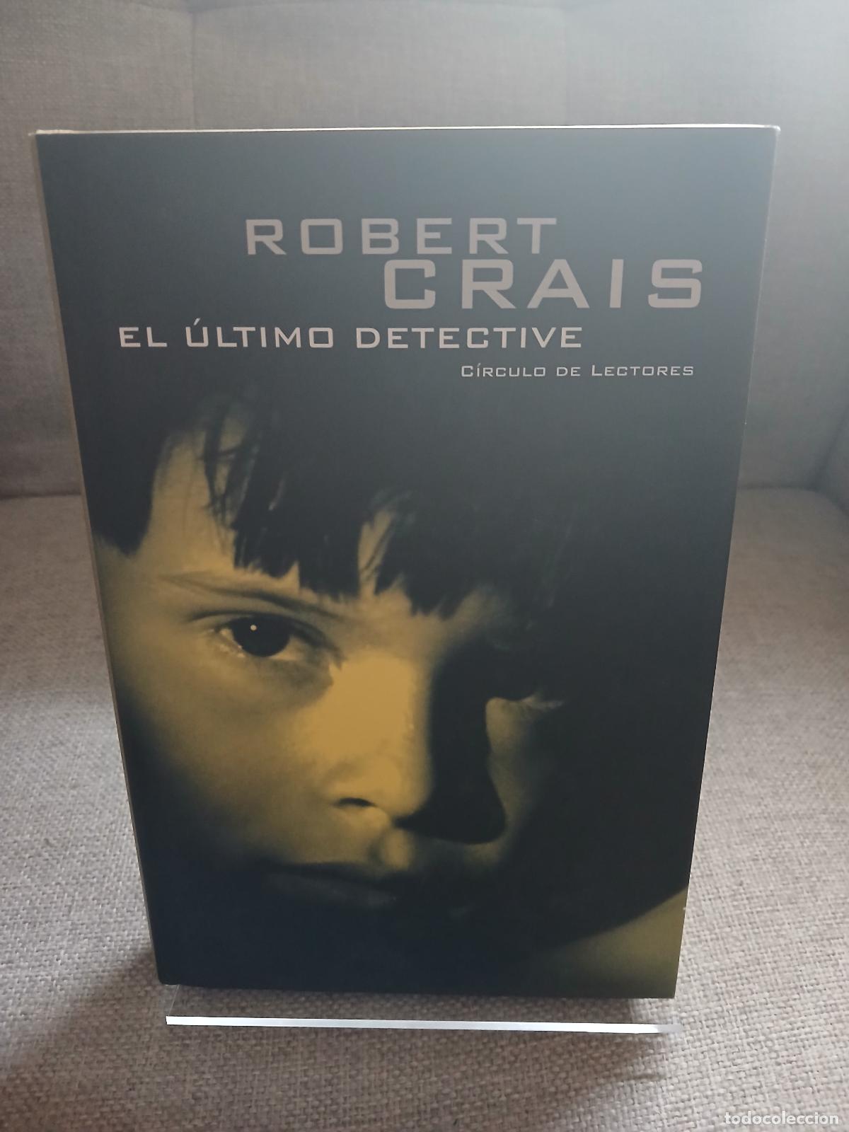 Livros em segunda m&atilde;o: El &uacute;ltimo detective - Robert Crais