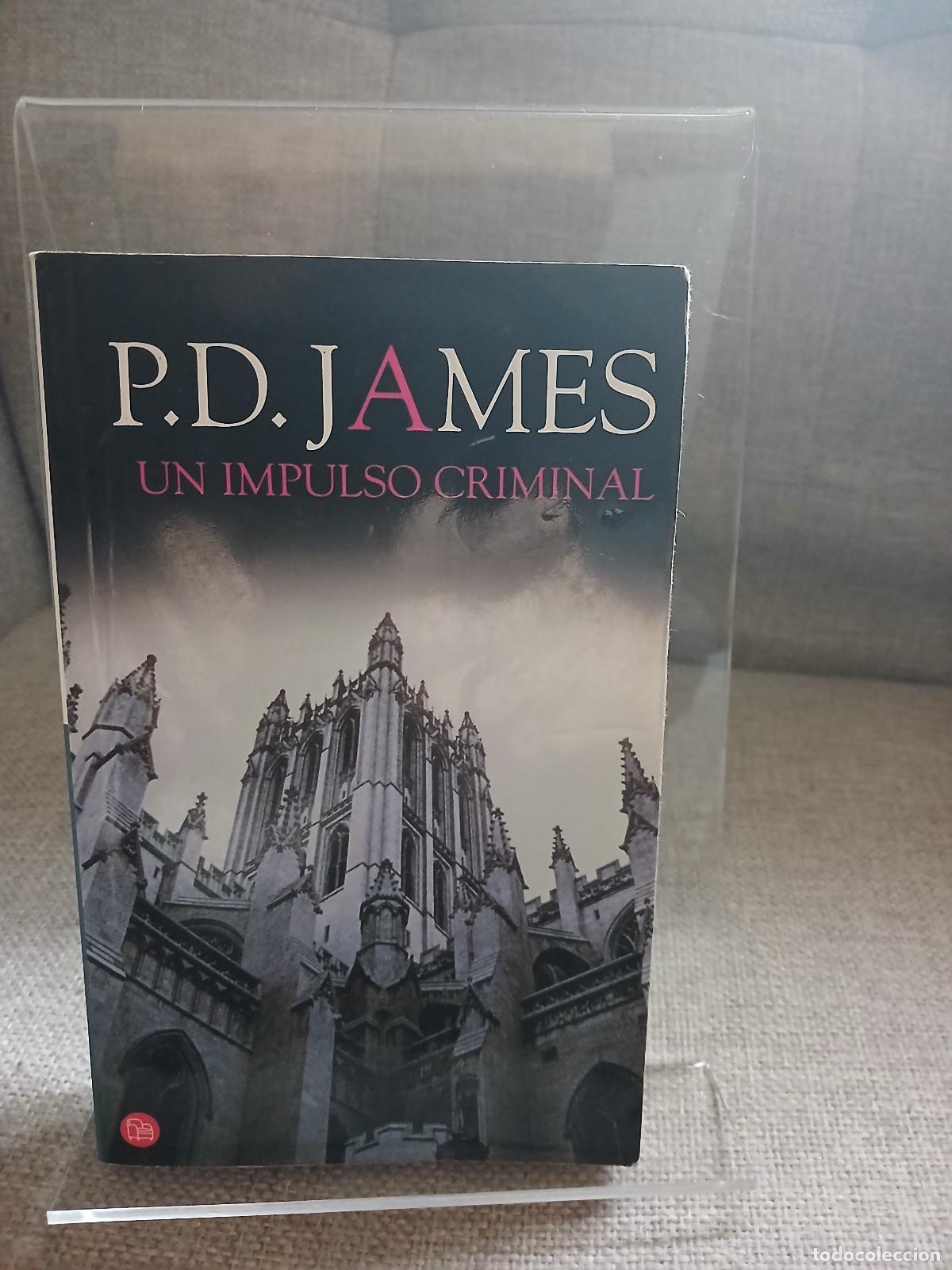 Gebrauchte B&uuml;cher: Un Impulso Criminal - P. D. James