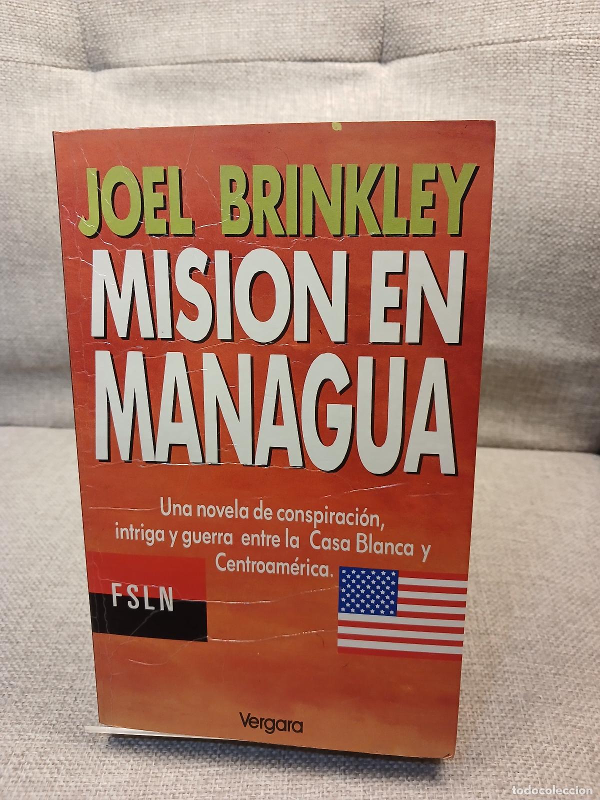 Second hand books: Misi&oacute;n en Managua una novela de conspiraci&oacute;n, intriga y guerra entre la Casa Blanca y Centroam&eacute;rica
