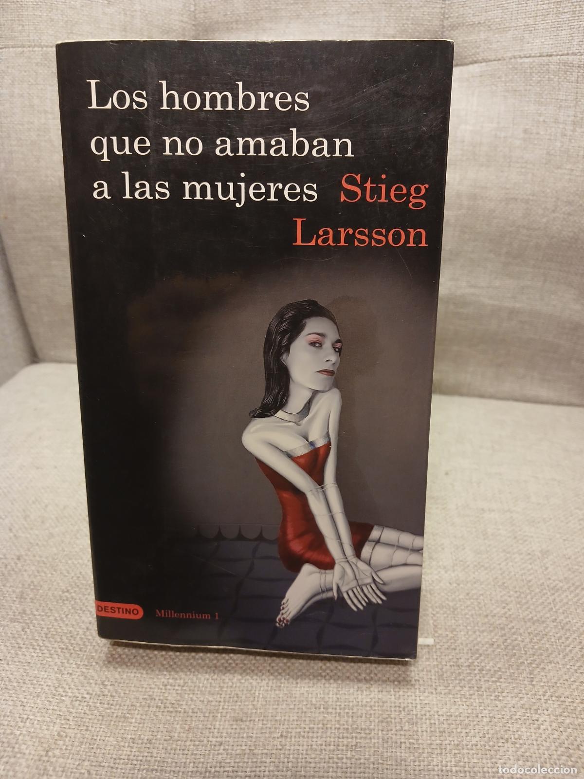 Libri di seconda mano: Los hombres que no amaban a las mujeres - Stieg Larsson