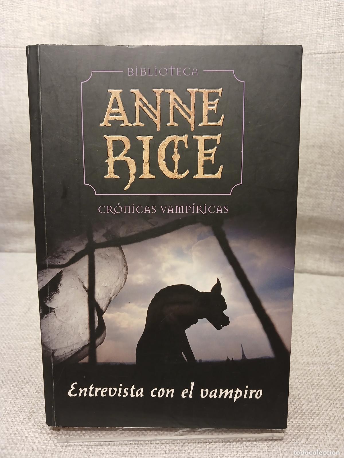Livros em segunda m&atilde;o: Cr&oacute;nicas Vamp&iacute;ricas. Entrevista Con El Vampiro - RICE ANNE
