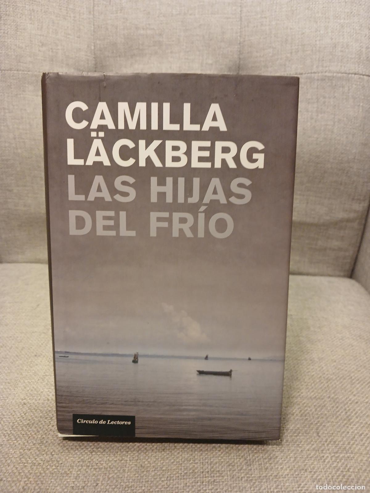 Libri di seconda mano: Las hijas del fr&iacute;o - Camilla L&auml;ckberg