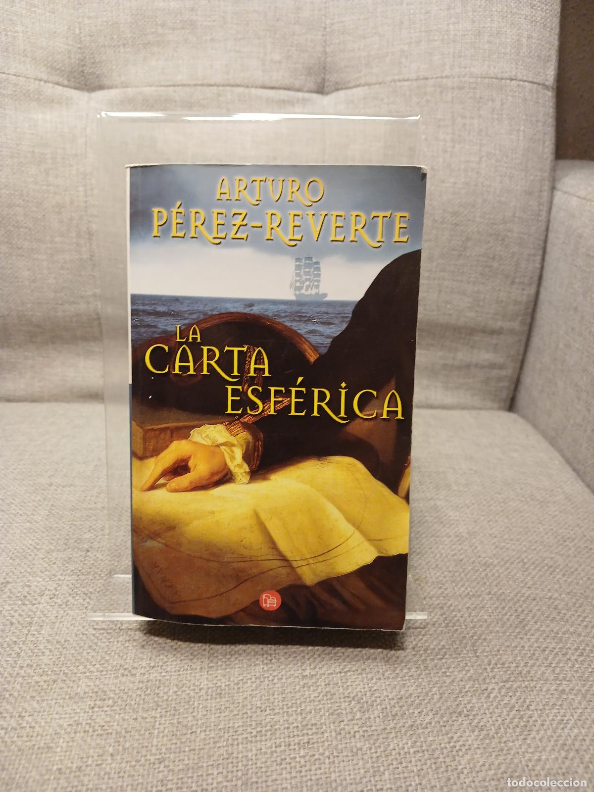 Second hand books: La carta esf&eacute;rica - Arturo P&eacute;rez-Reverte