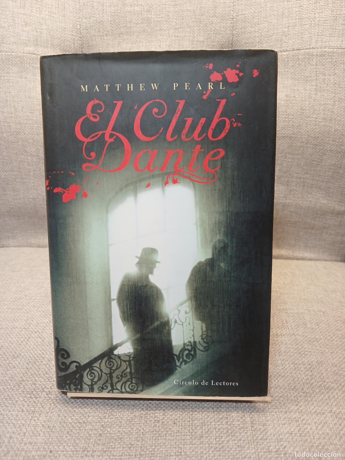 Libros de segunda mano: El club Dante - Matthew Pearl