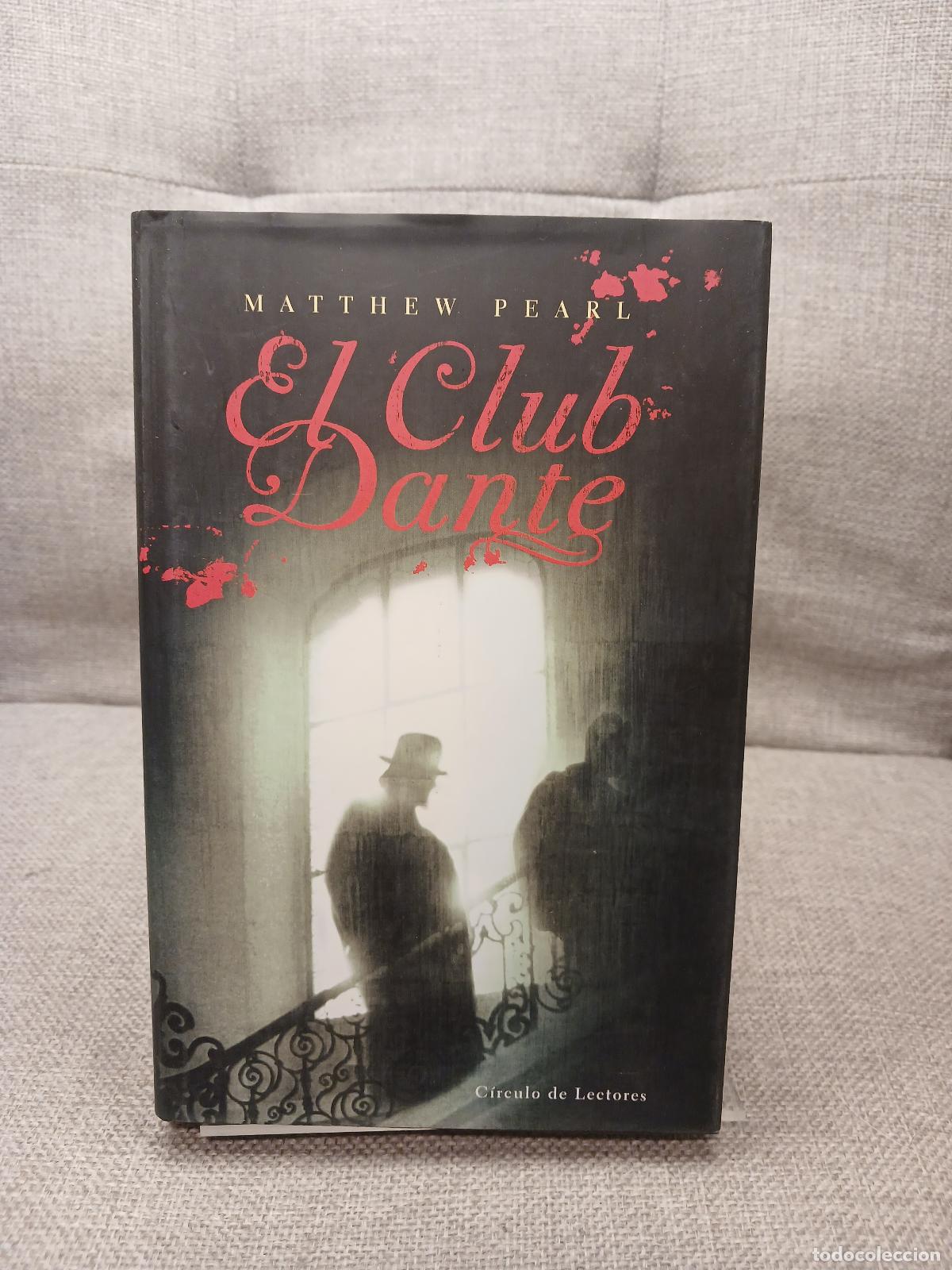 Libros de segunda mano: El club Dante - Matthew Pearl