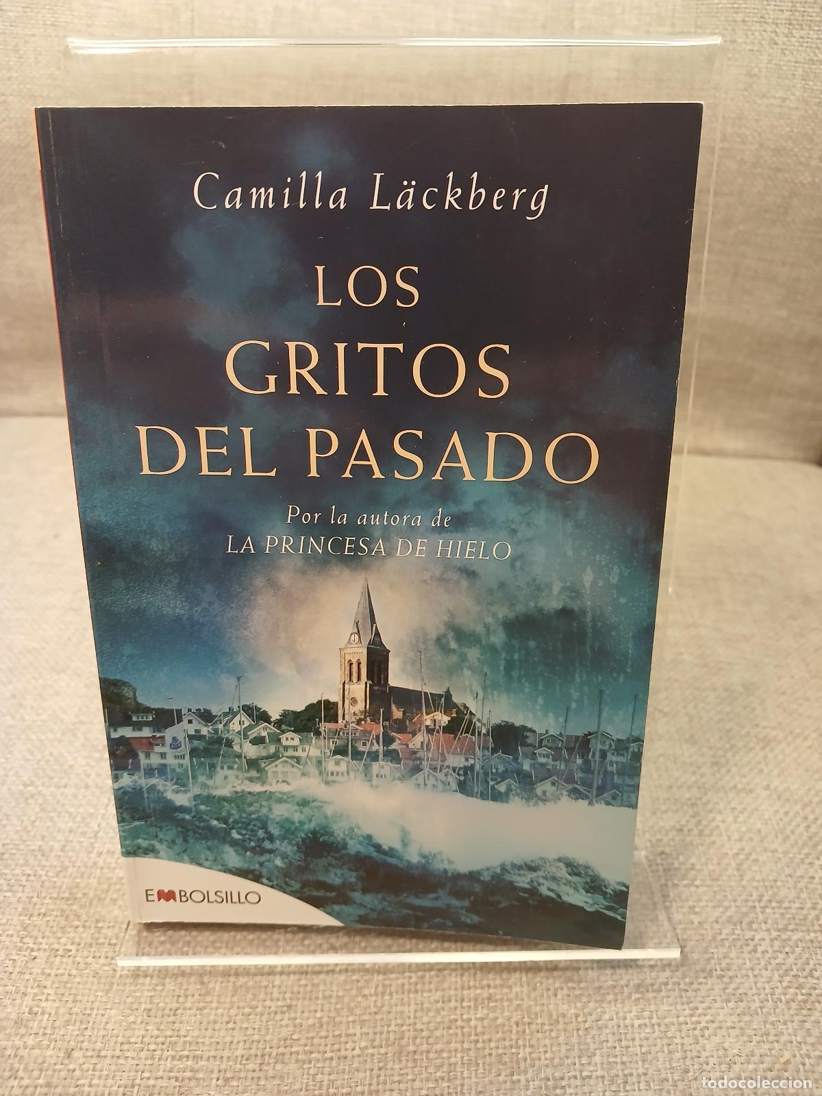 Gebrauchte B&uuml;cher: Los gritos del pasado - Camilla L&auml;ckberg