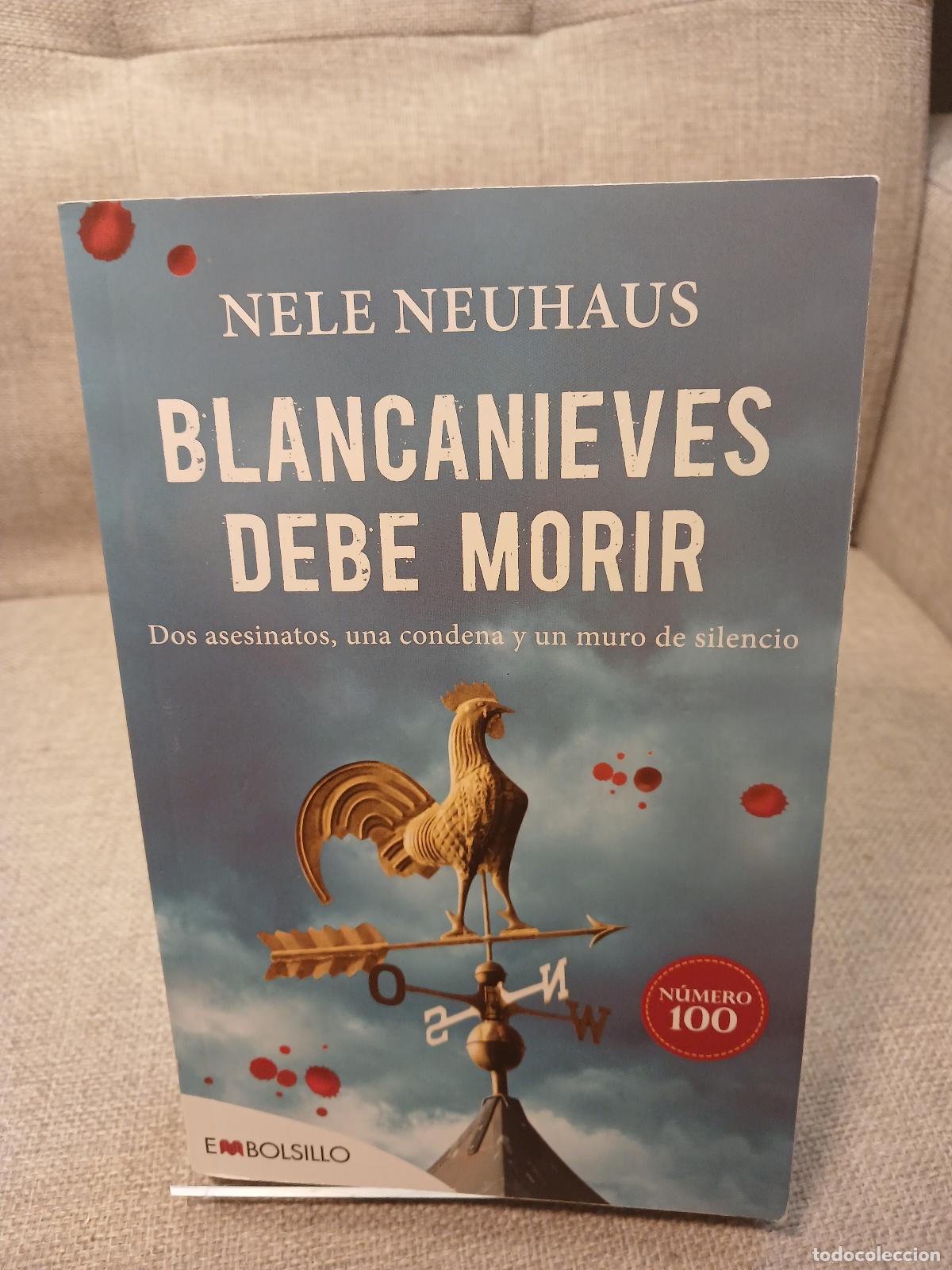 Libros de segunda mano: Blancanieves debe morir dos asesinatos, una condena y un muro de silencio - Nele Neuhaus