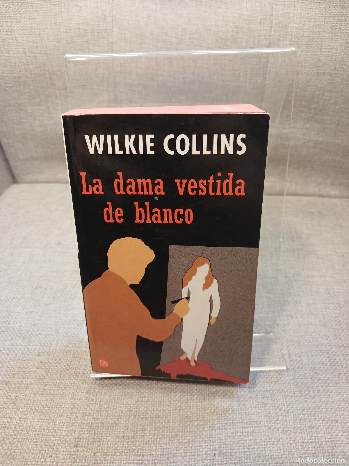 Libri di seconda mano: La dama vestida de blanco - Wilkie Collins