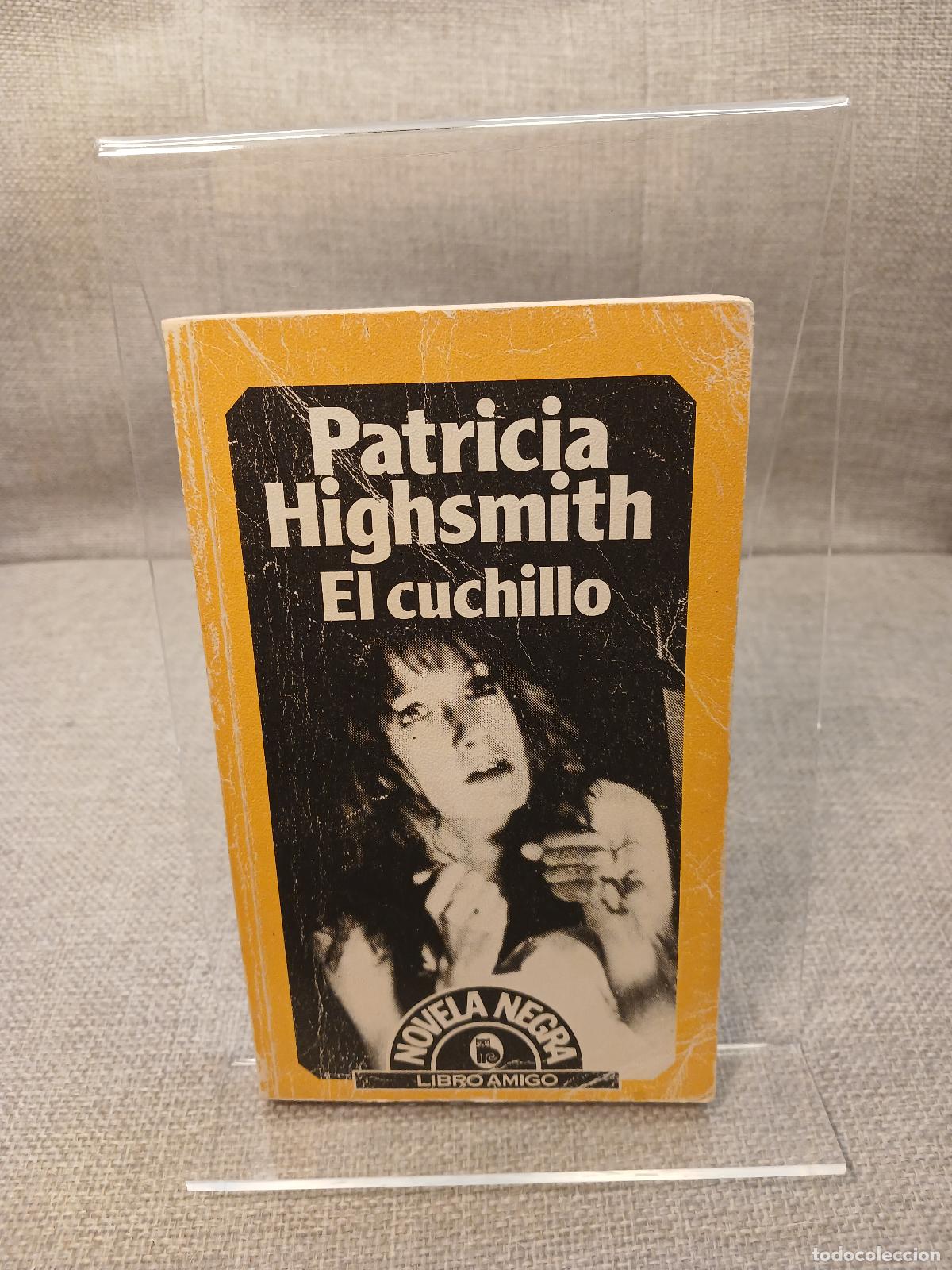 Gebrauchte B&uuml;cher: El cuchillo - Patricia Highsmith