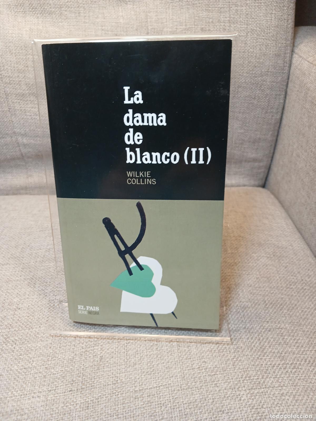 Gebrauchte B&uuml;cher: La dama de blanco - Wilkie Collins