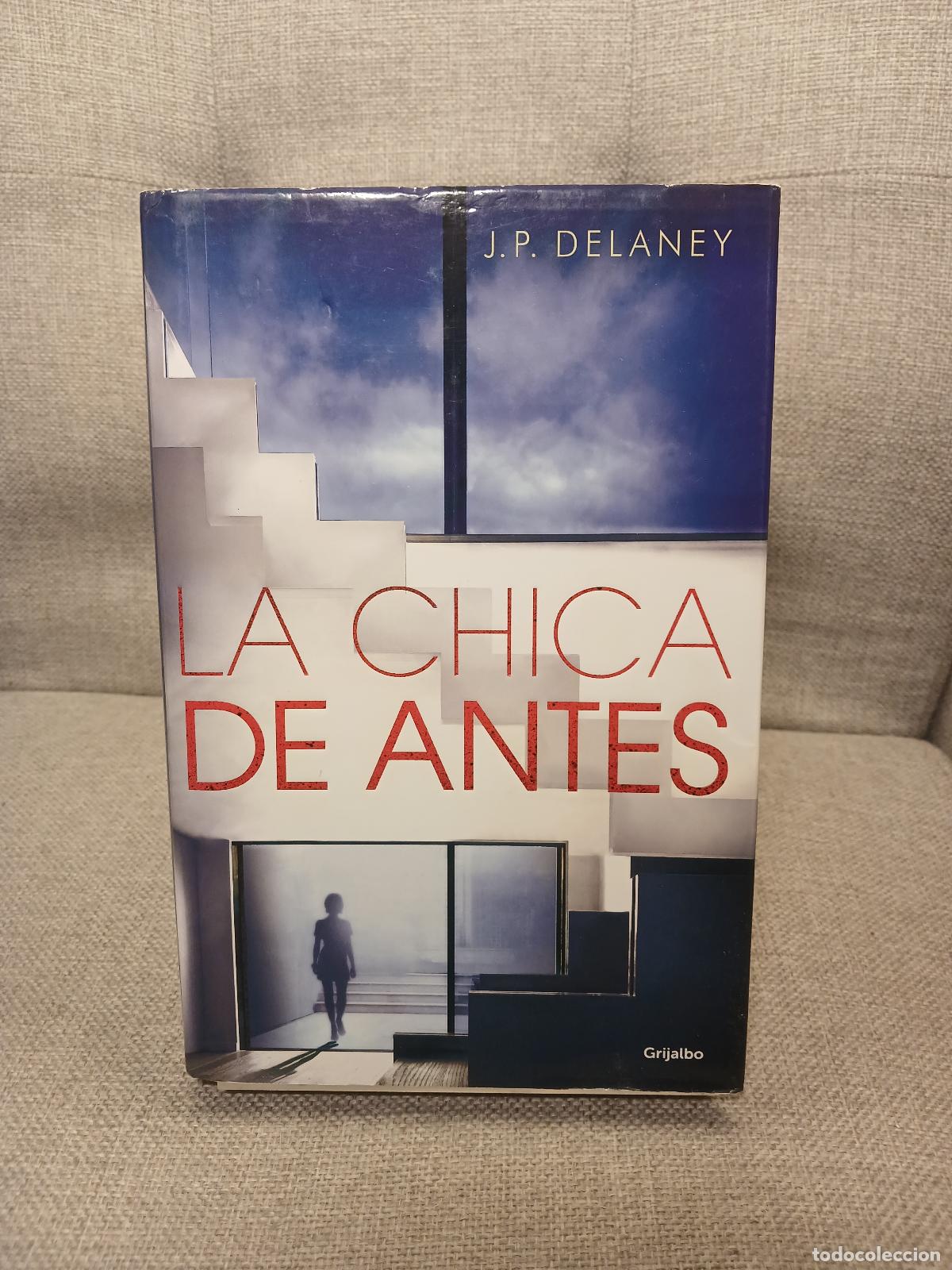 Gebrauchte B&uuml;cher: La chica de antes - J. P. Delaney