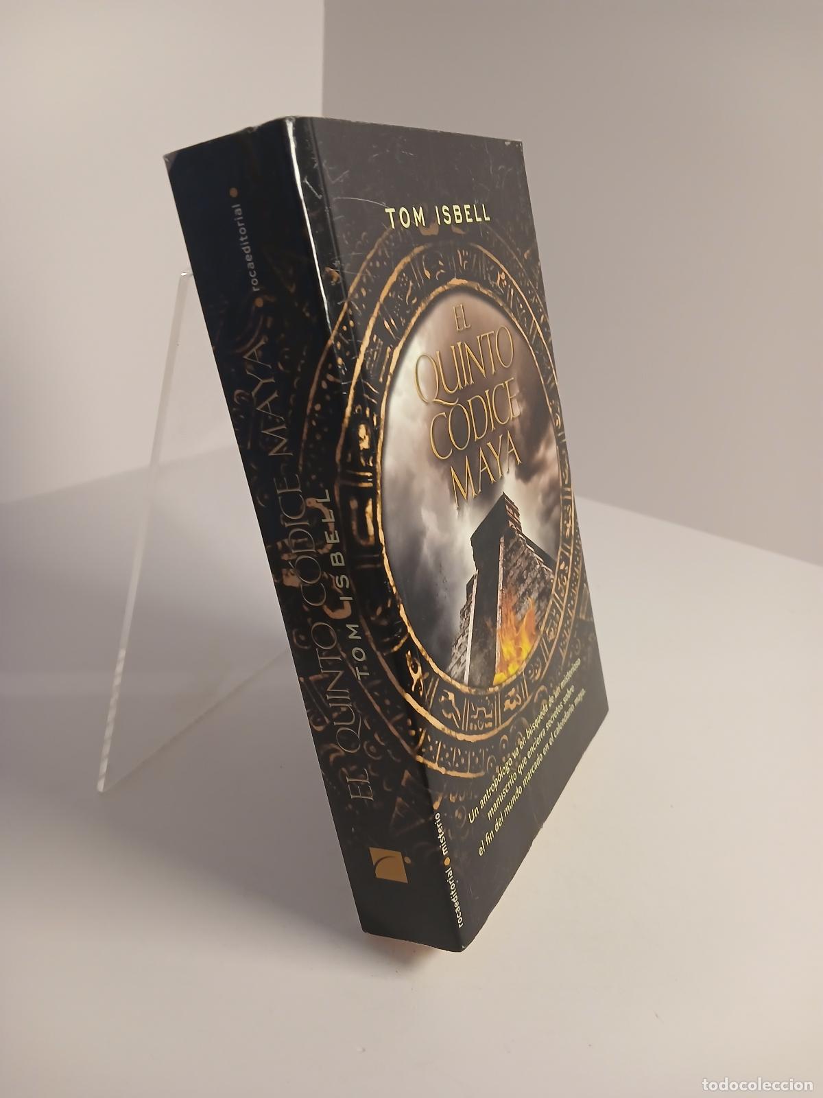 Libros de segunda mano: El quinto c&oacute;dice maya - Tom Isbell - Foto 2